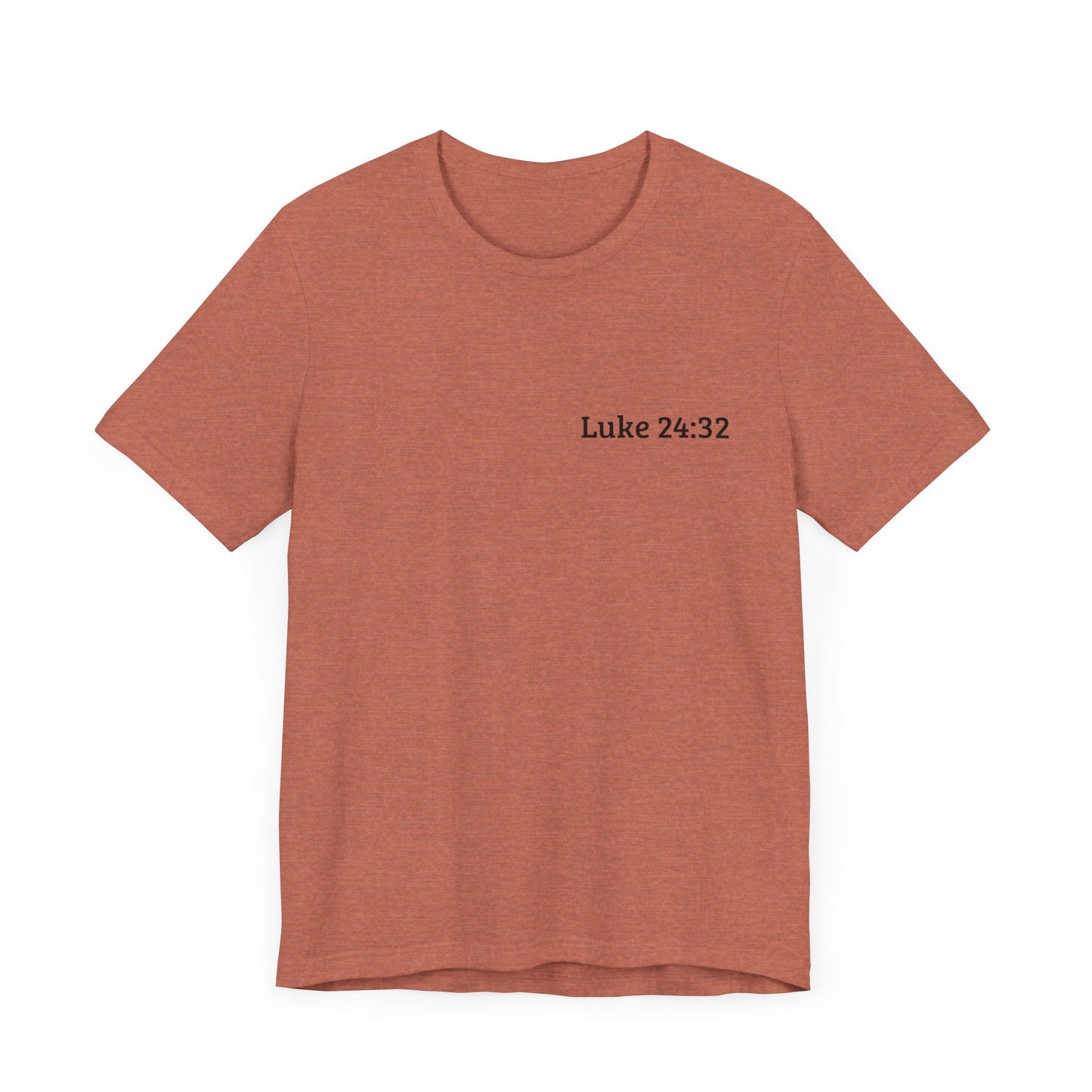Luke 24:32 Burning Heart T-Shirt