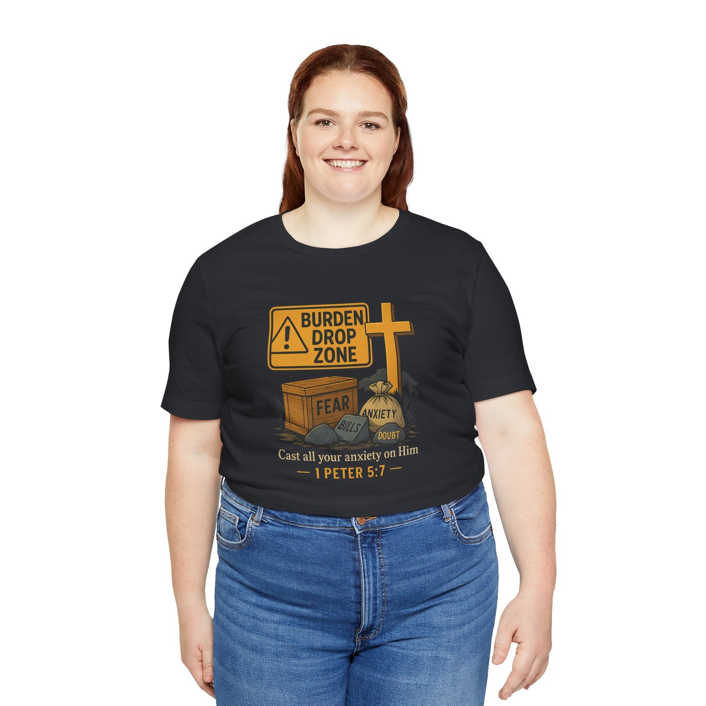 1 Peter 5:7 Burden Drop Zone T-Shirt