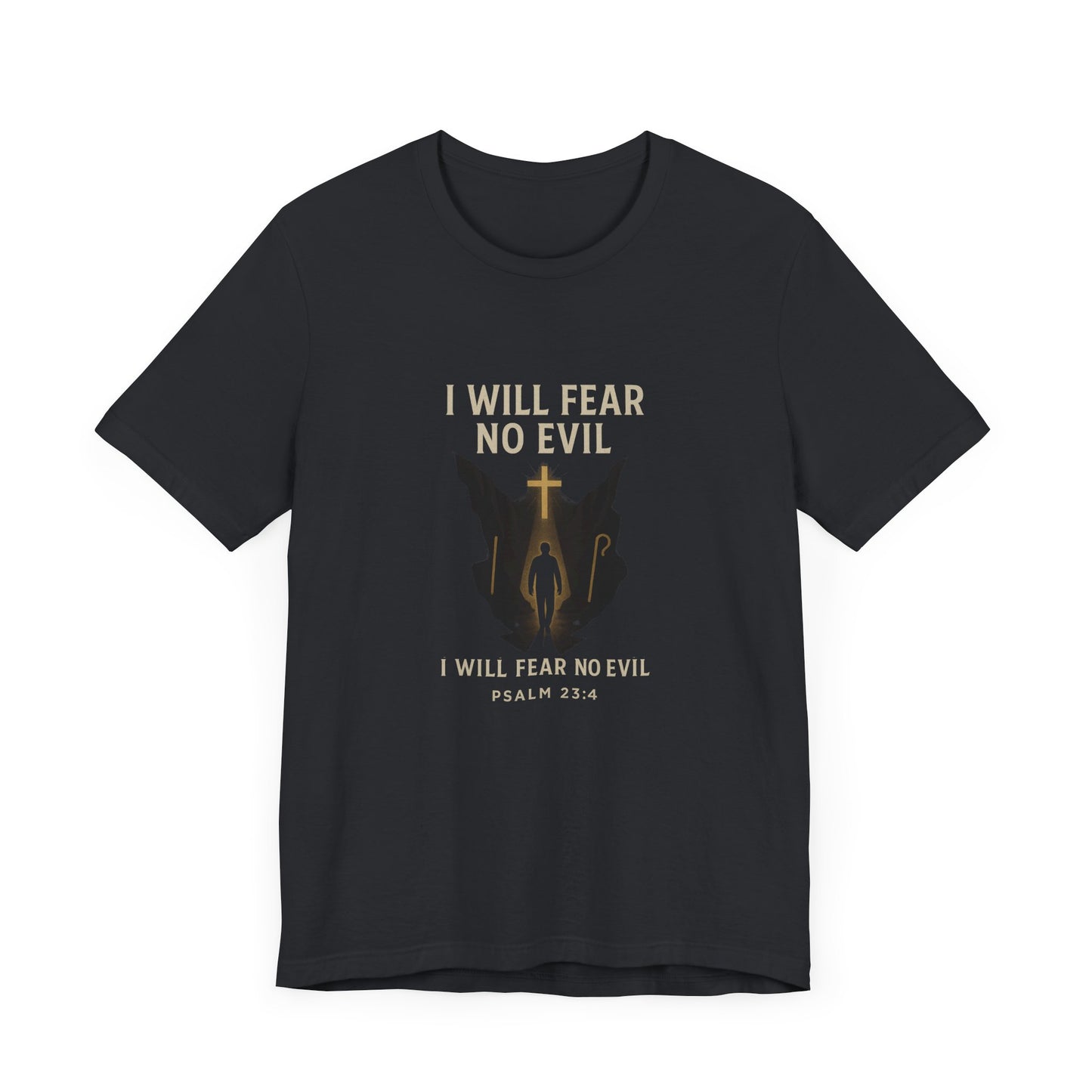 Psalm 23:4, Inspirational Christian T-Shirt