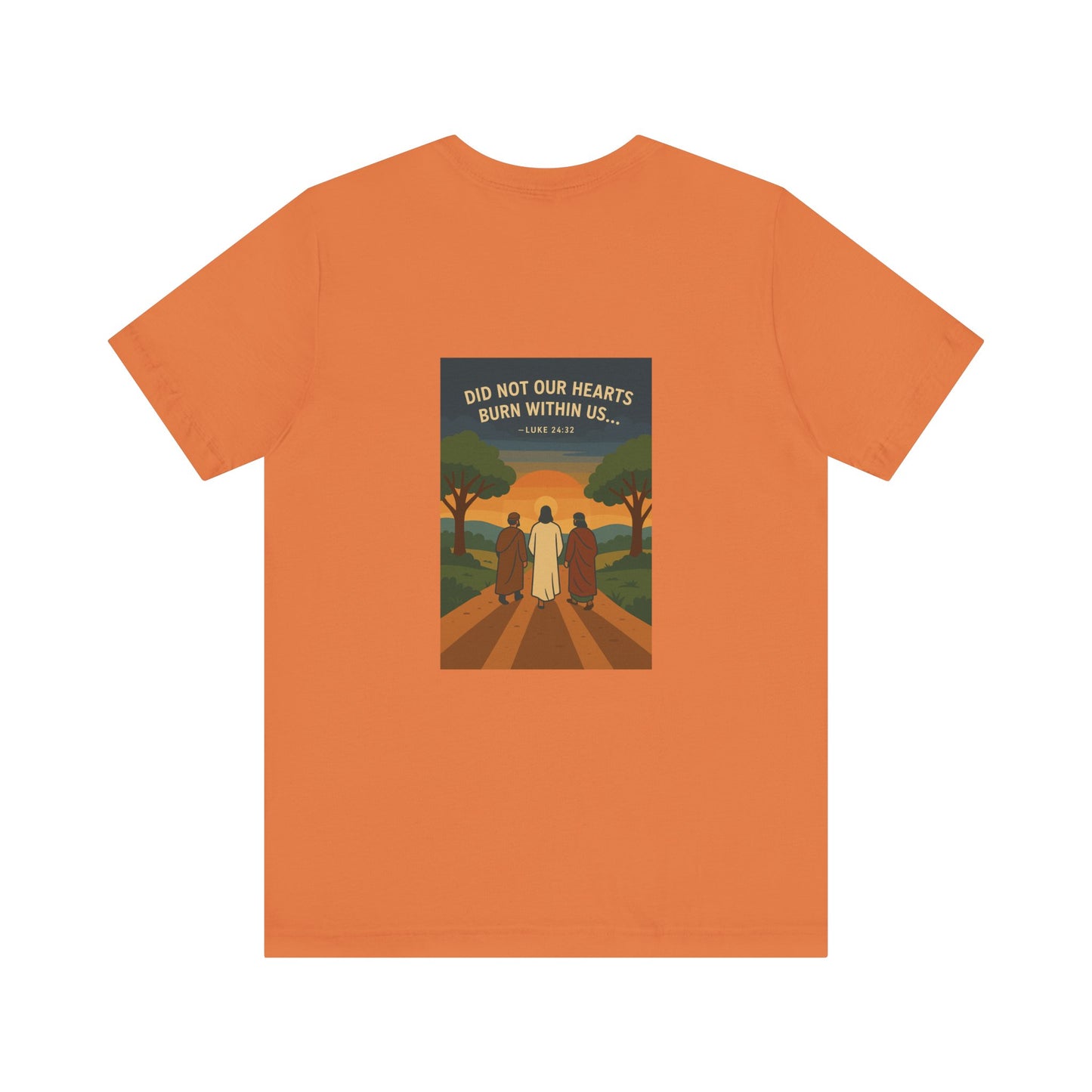 Luke 24:32 Burning Heart T-Shirt
