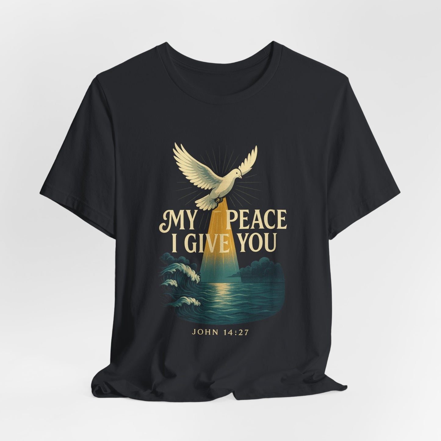 John 14:27 My Peace I Give You T-Shirt