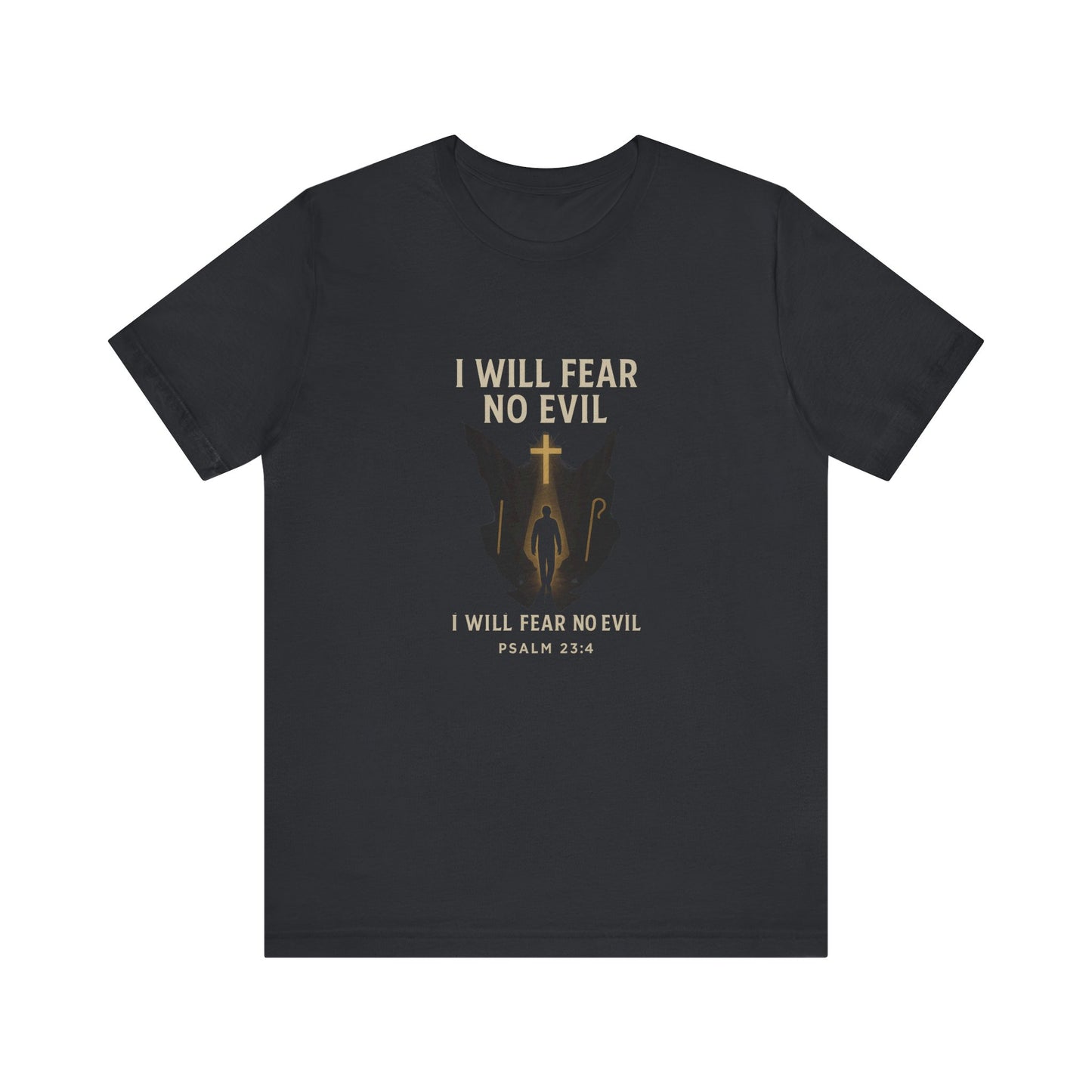 Psalm 23:4, Inspirational Christian T-Shirt