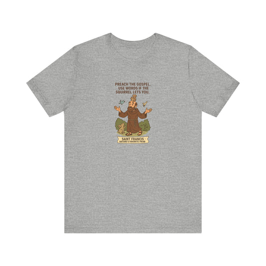 Saint Francis T-Shirt