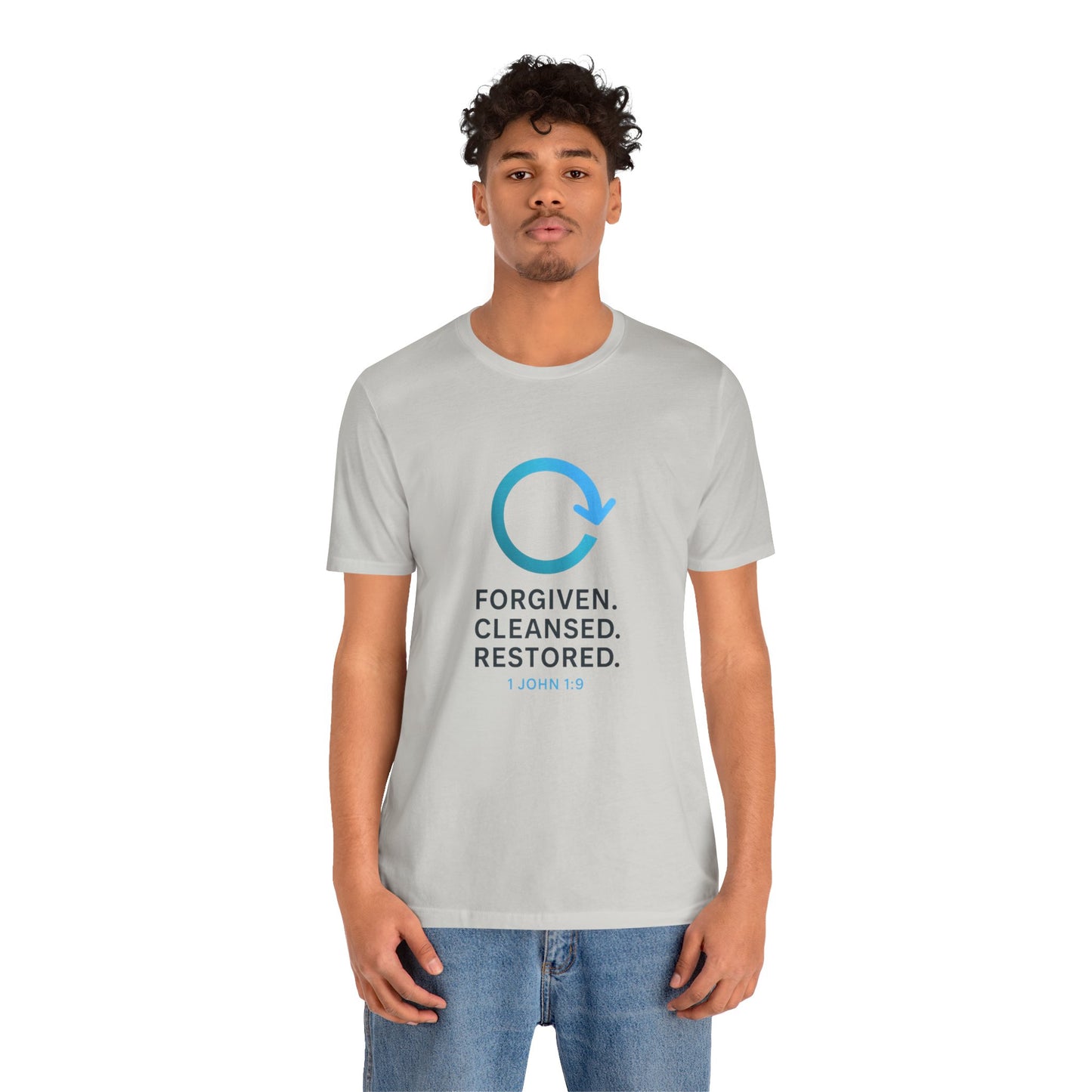 1 John 1:9 Forgiven, Cleansed, Restored T-shirt