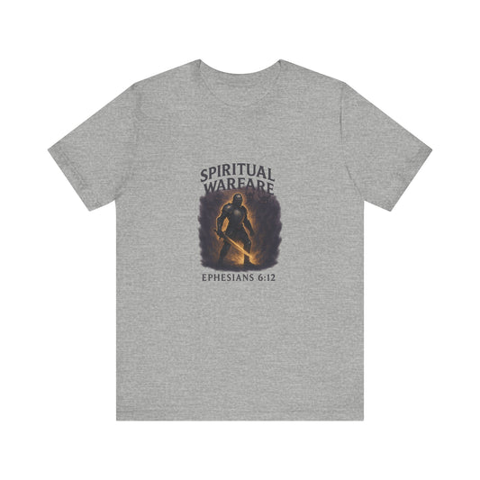 Ephesians 6:12, Spiritual Warfare T-Shirt