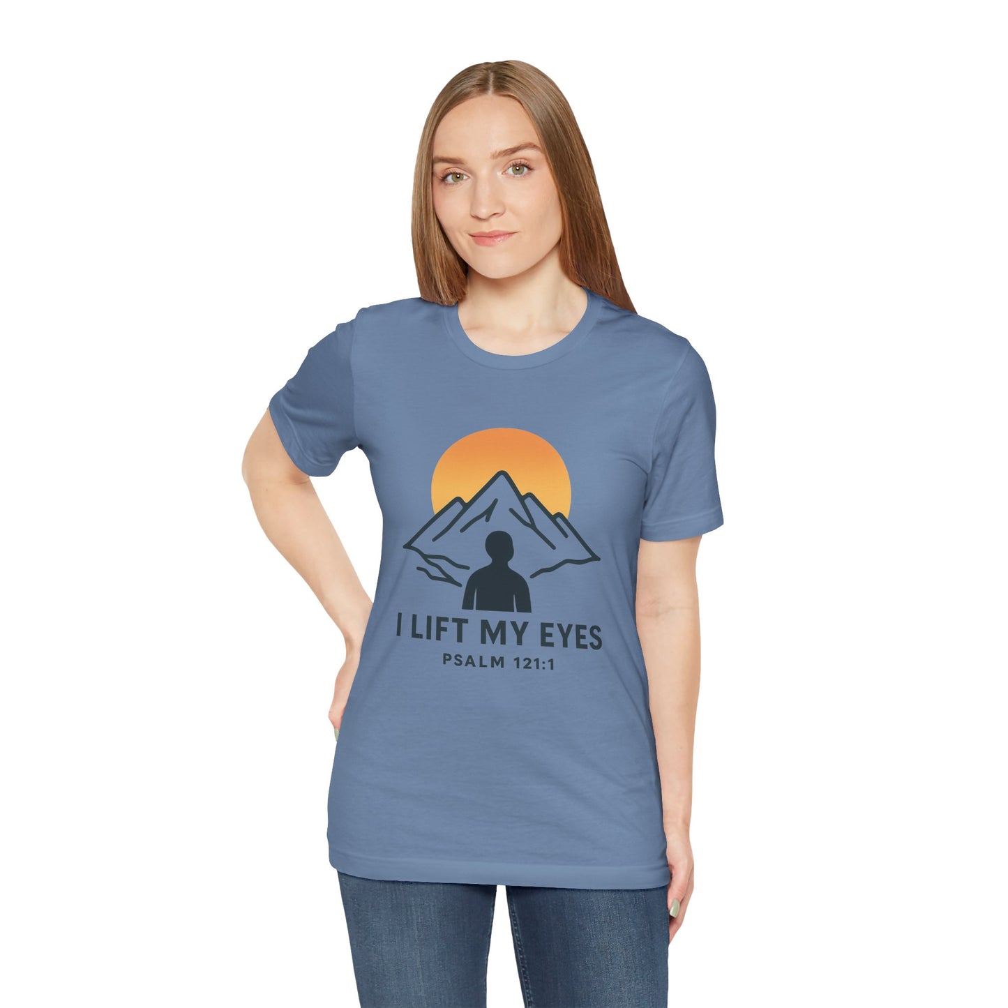Psalm 121:1 I Lift My Eyes T-Shirt