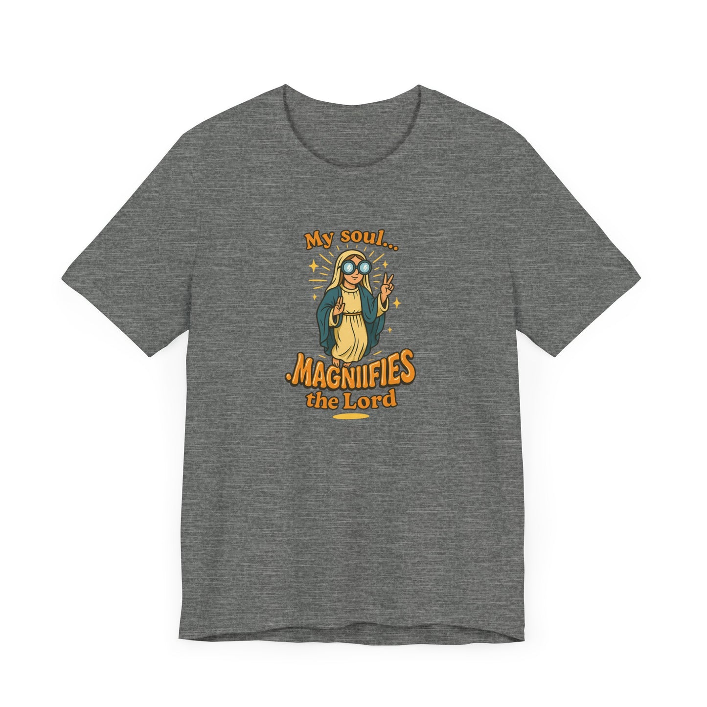 Magnificat T-Shirt, Mary Magnifies the Lord