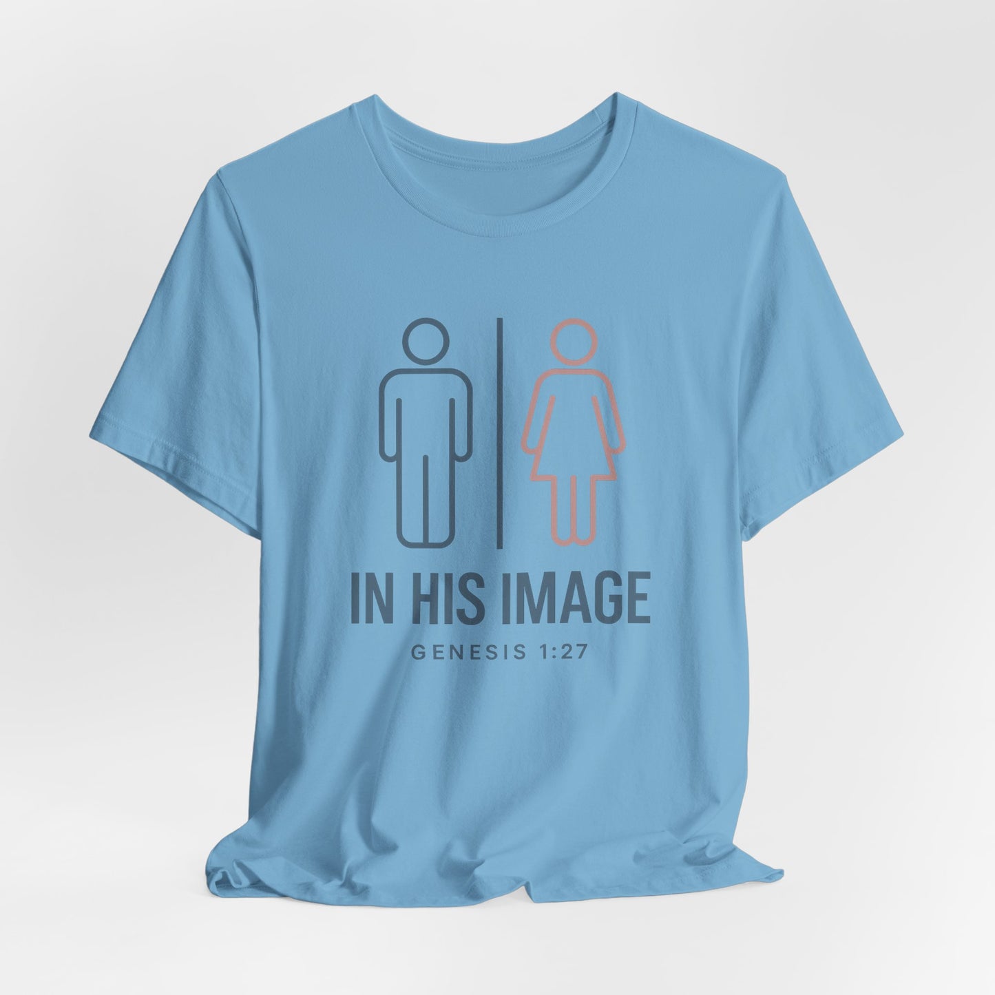 Genesis 1:27 in His Image T-Shirt