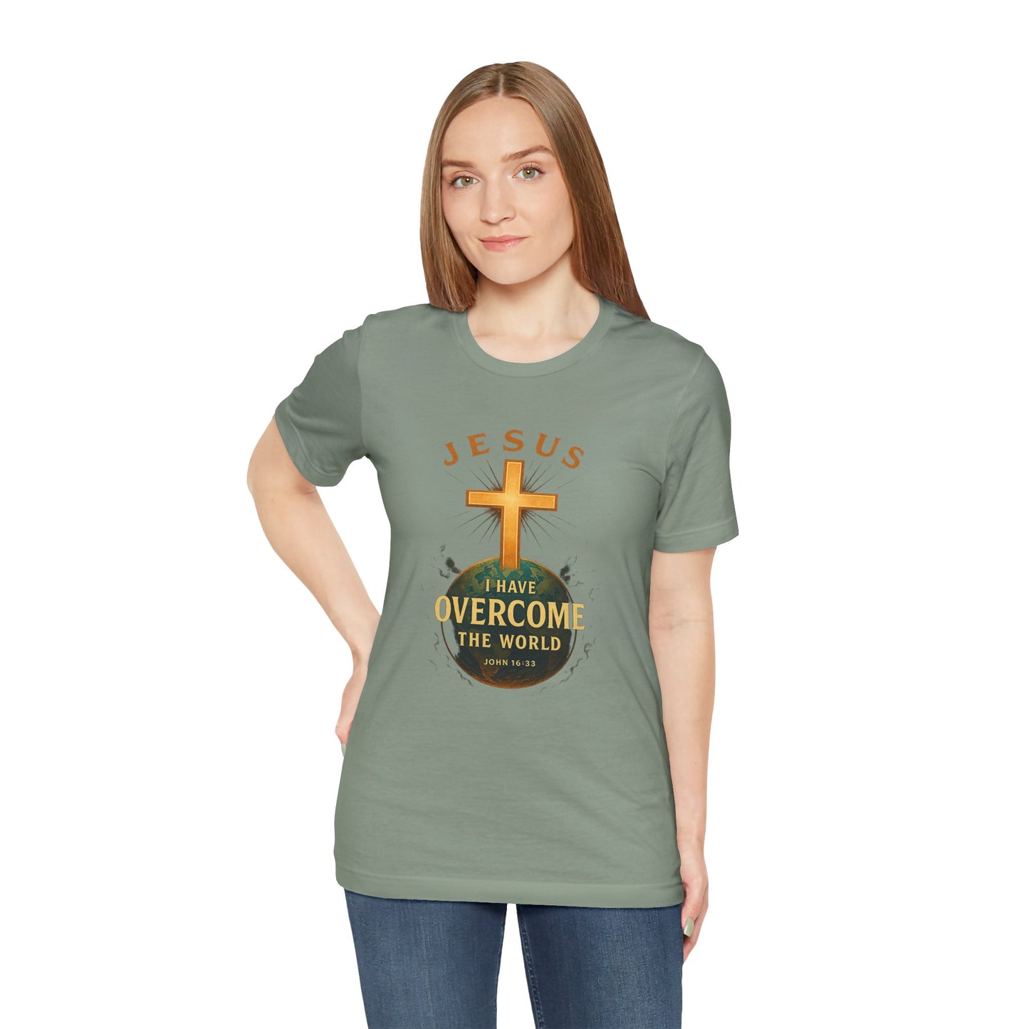 John 16:33 I have Overcome the World T-Shirt