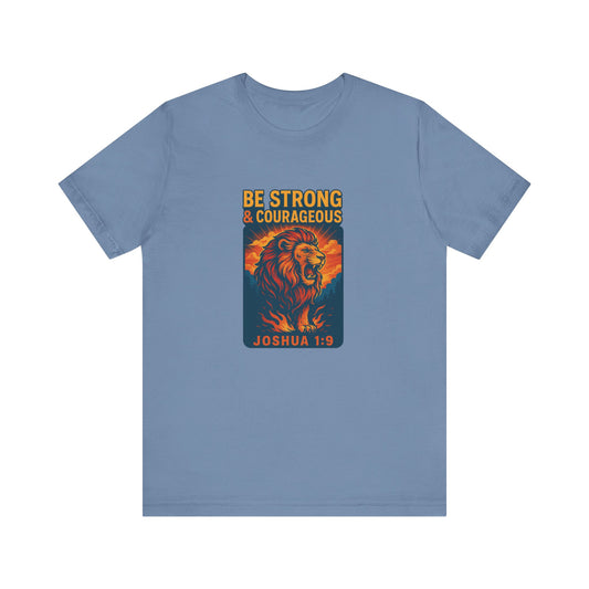 Joshua 1:9 Courageous Lion T-Shirt
