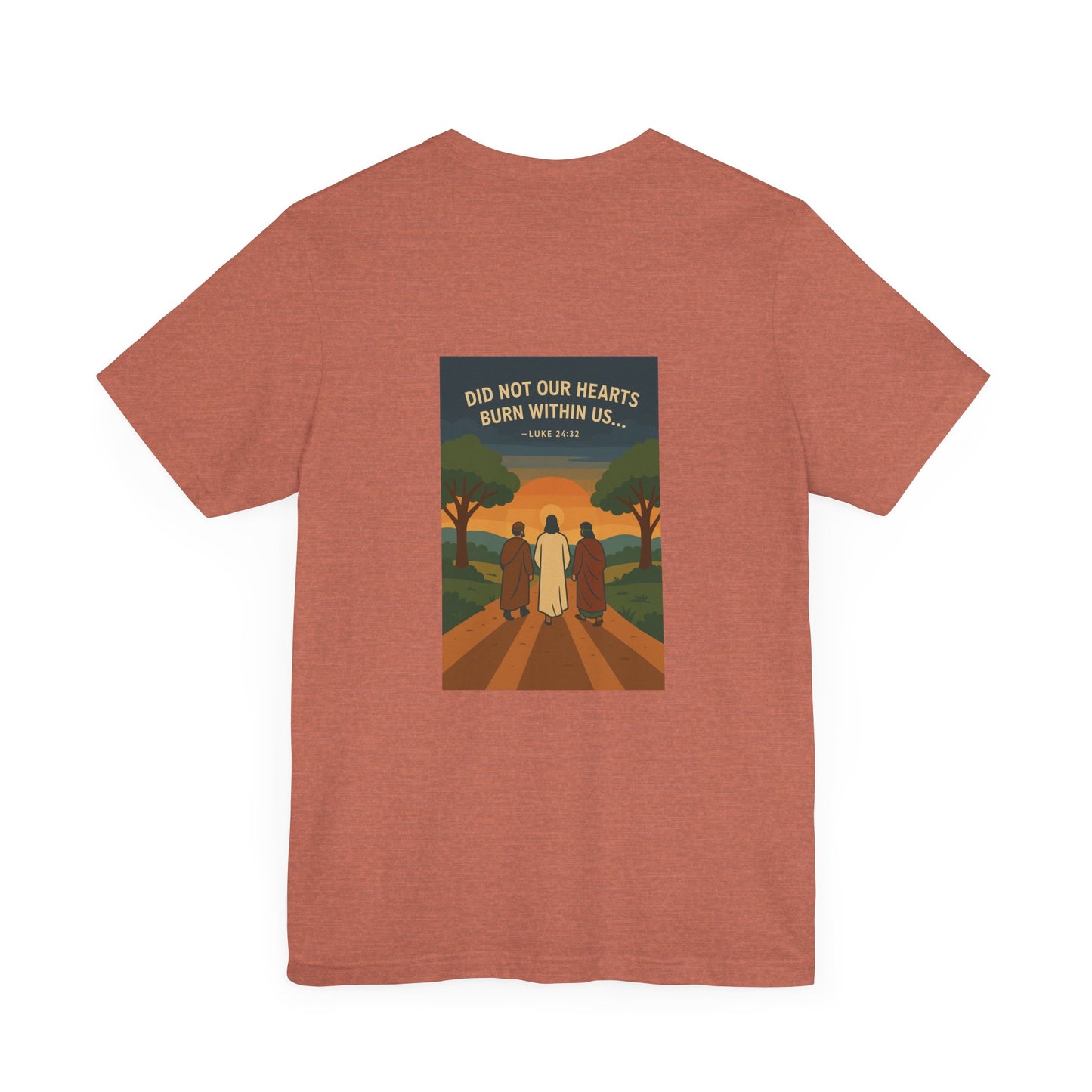Luke 24:32 Burning Heart T-Shirt