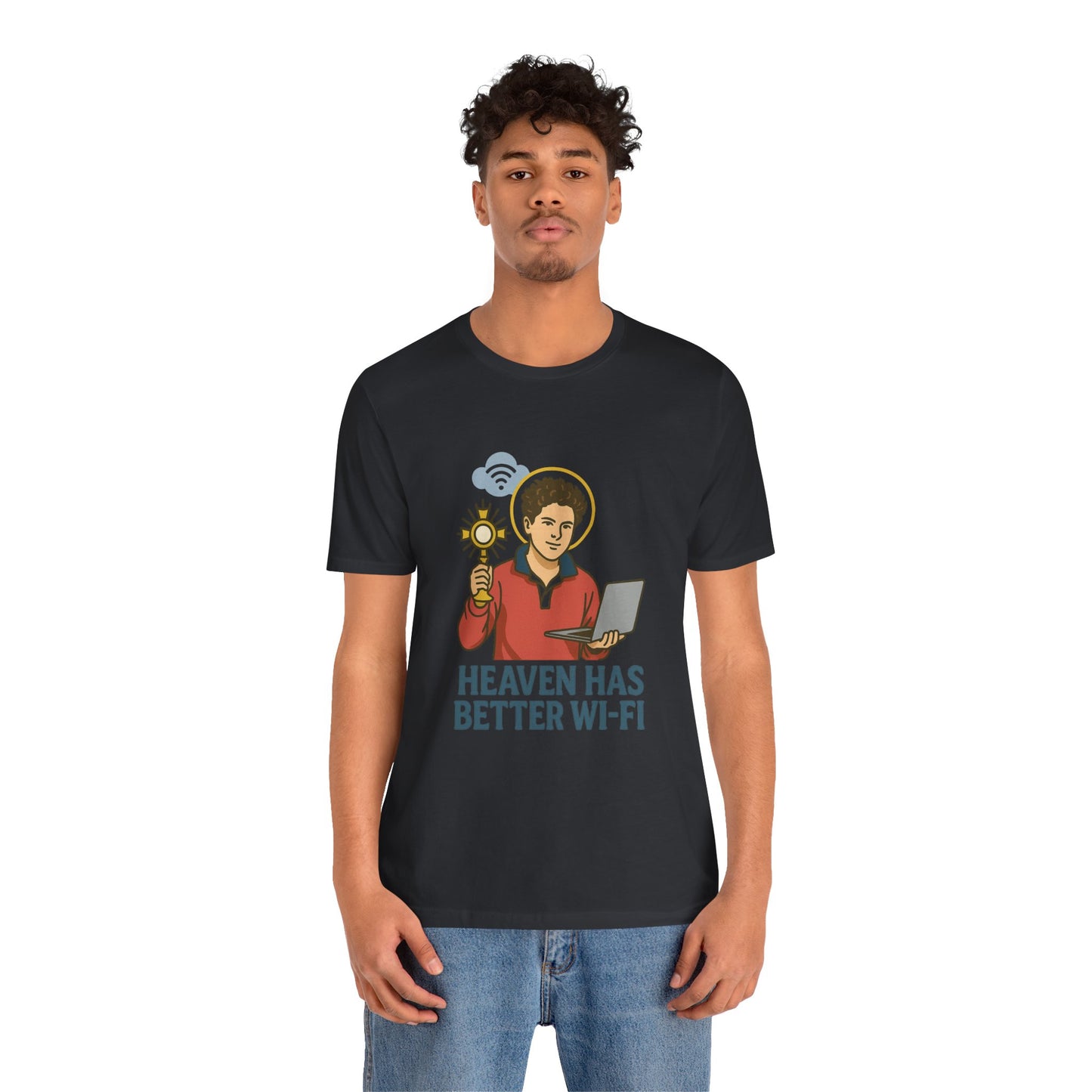 Carlo Acutis Heaven Has Better Wi-Fi T-Shirt