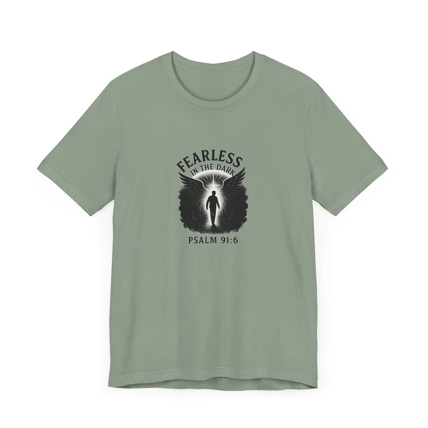 Psalm 91:6 Fearless T-Shirt