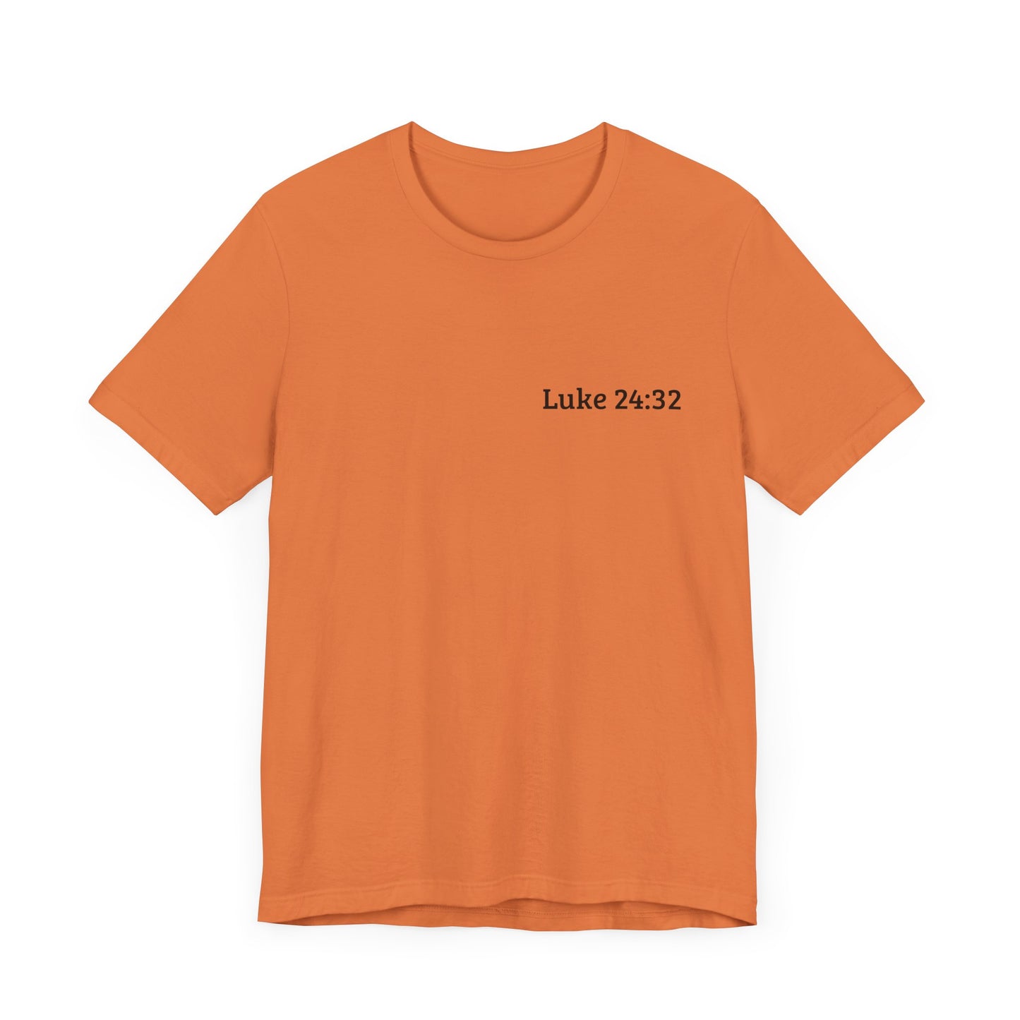 Luke 24:32 Burning Heart T-Shirt