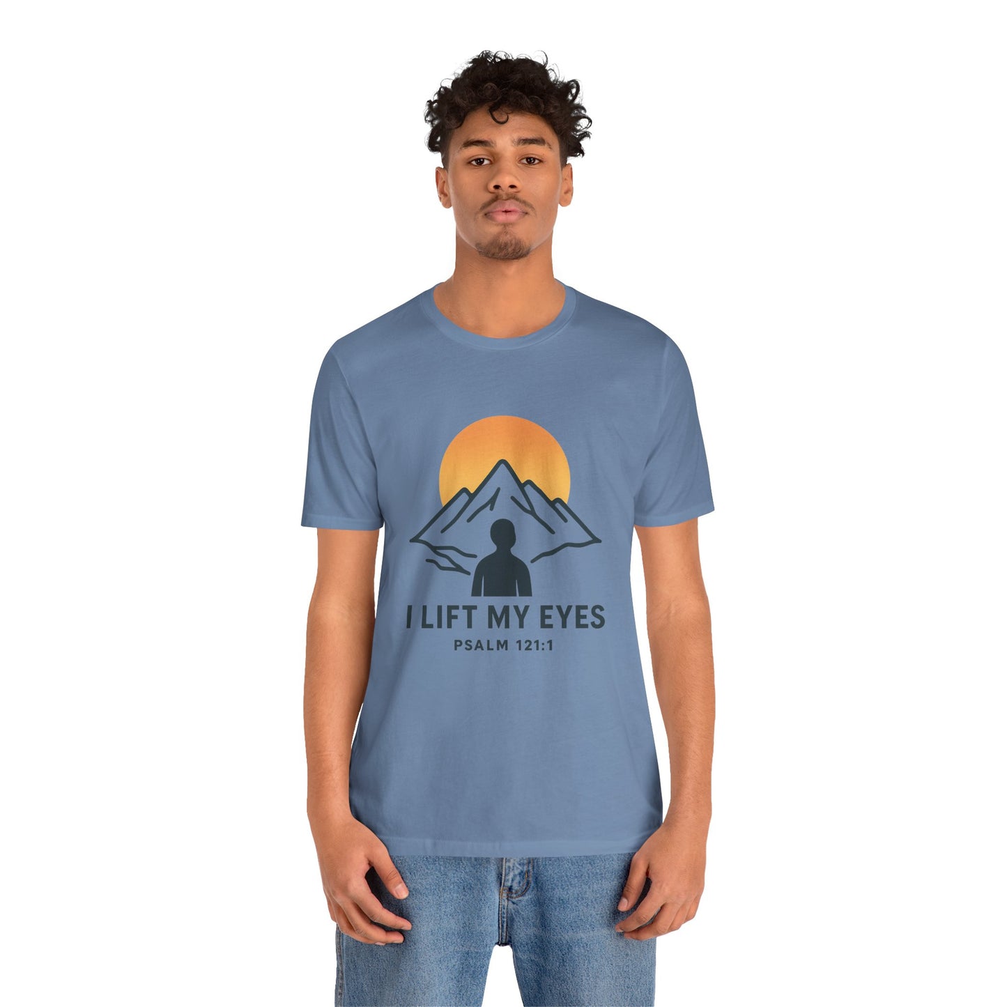 Psalm 121:1 I Lift My Eyes T-Shirt