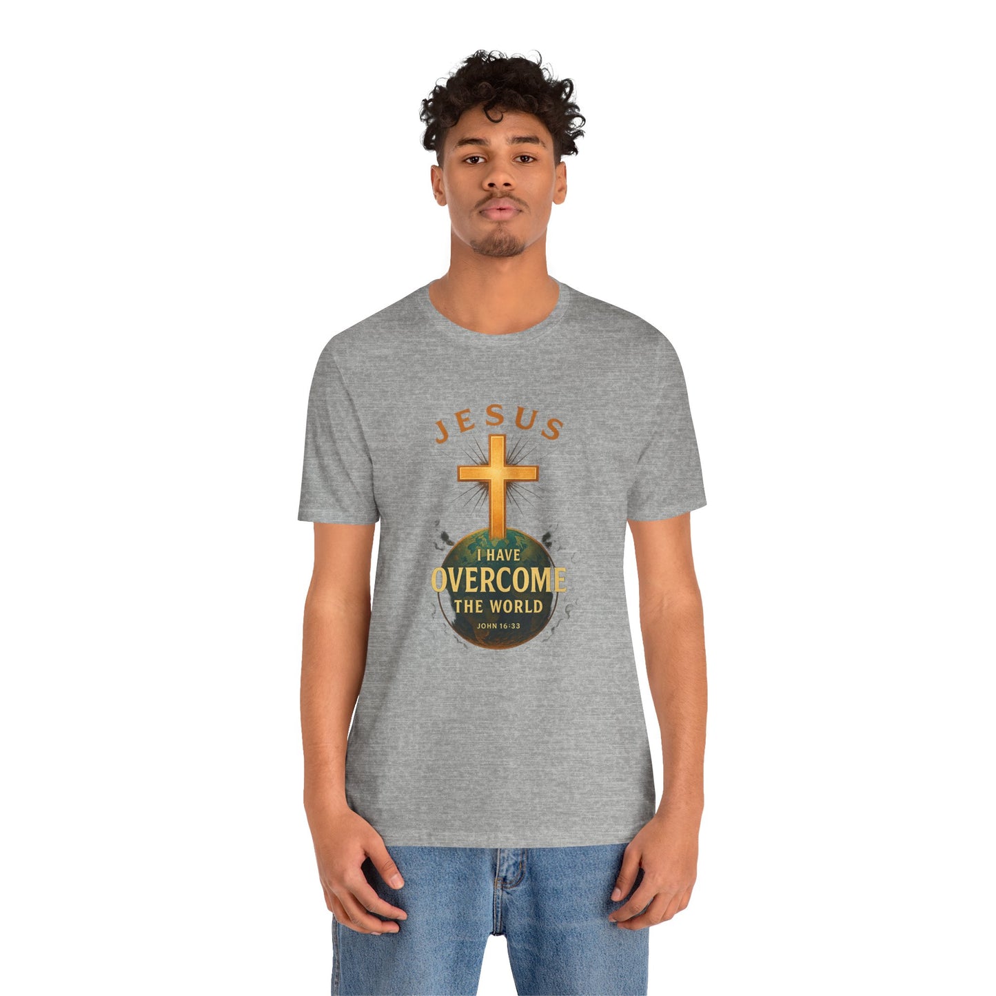 John 16:33 I have Overcome the World T-Shirt