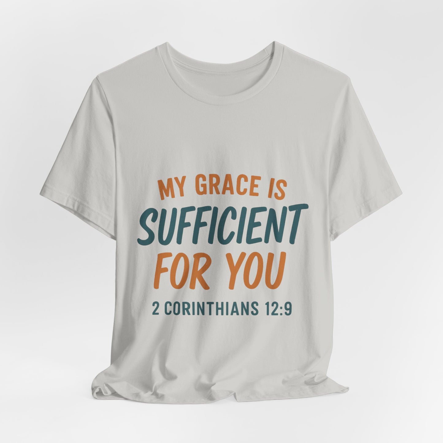 2 Corinthians 12:9 My Grace T-Shirt