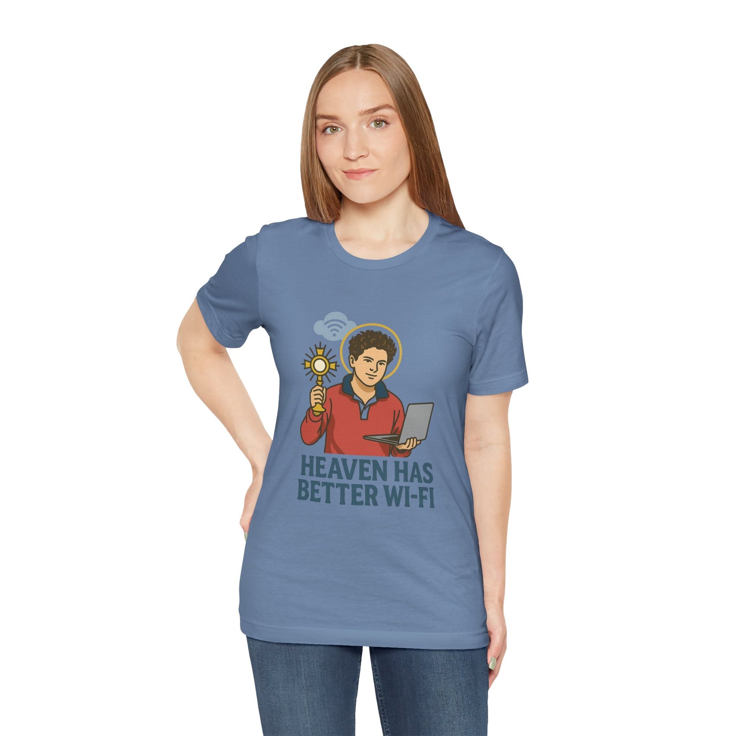 Carlo Acutis Heaven Has Better Wi-Fi T-Shirt