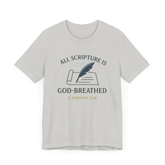 2 Timothy 3:16 All Scripture is God-Breathed T-Shirt