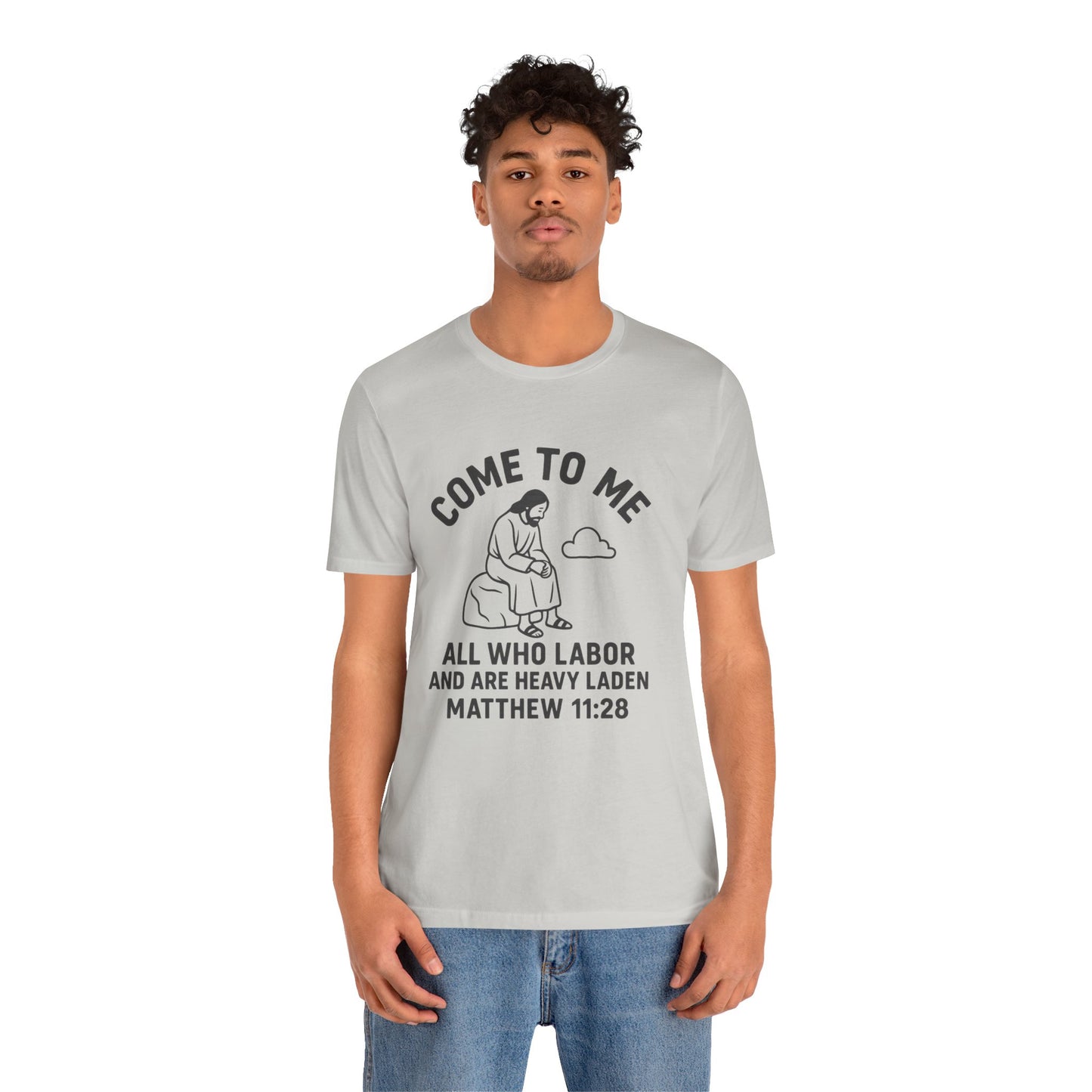 Matthew 11:28 Come to Me T-Shirt