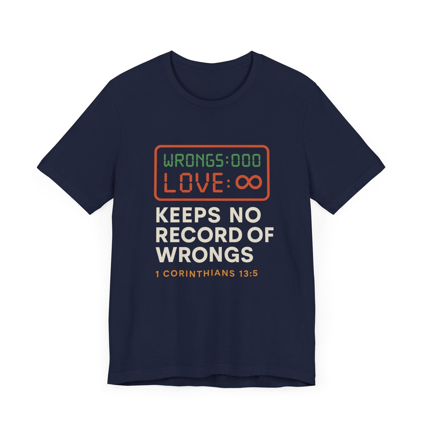 1 Corinthians 13:5 Love Keeps No Record T-Shirt