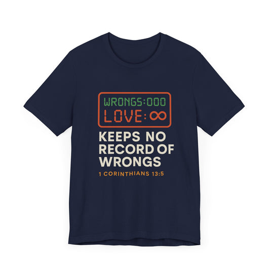 1 Corinthians 13:5 Love Keeps No Record T-Shirt