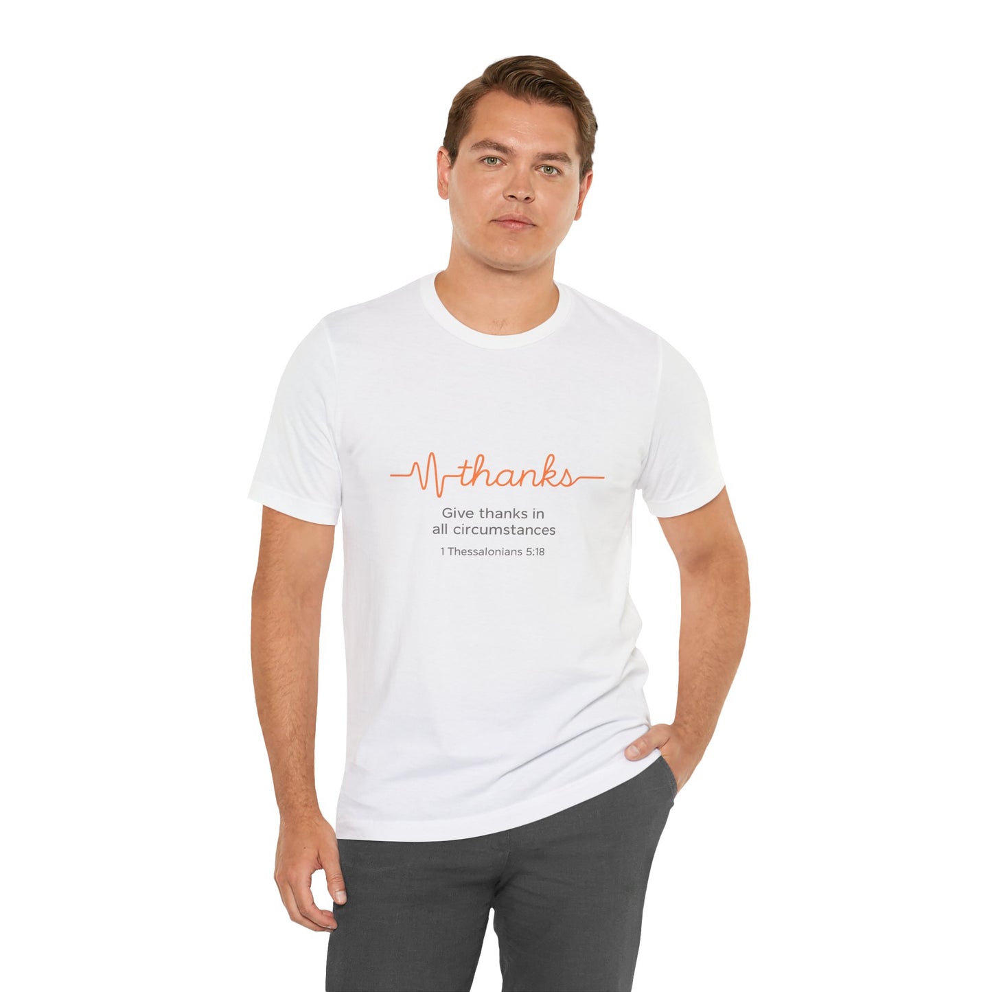 Thessalonians 5:18 Give Thanks In All Circumstances T-Shirt