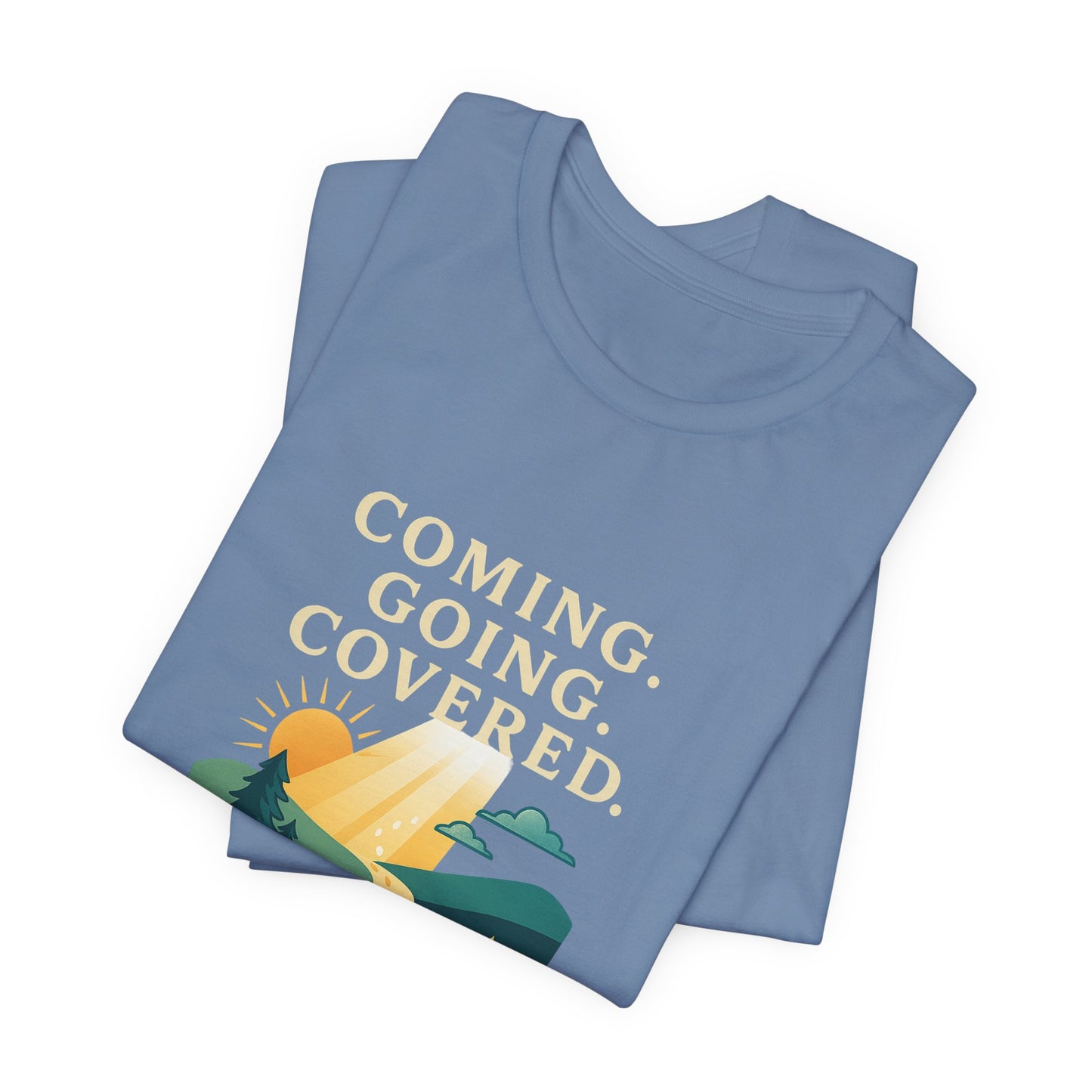 Psalm 121:8 Coming, Going T-Shirt