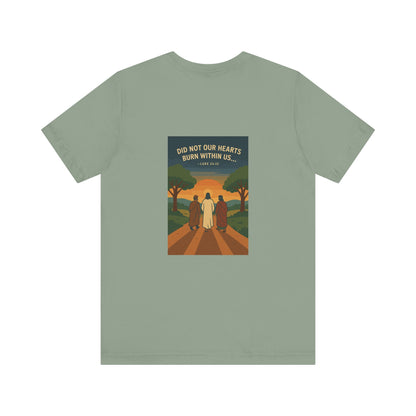 Luke 24:32 Burning Heart T-Shirt