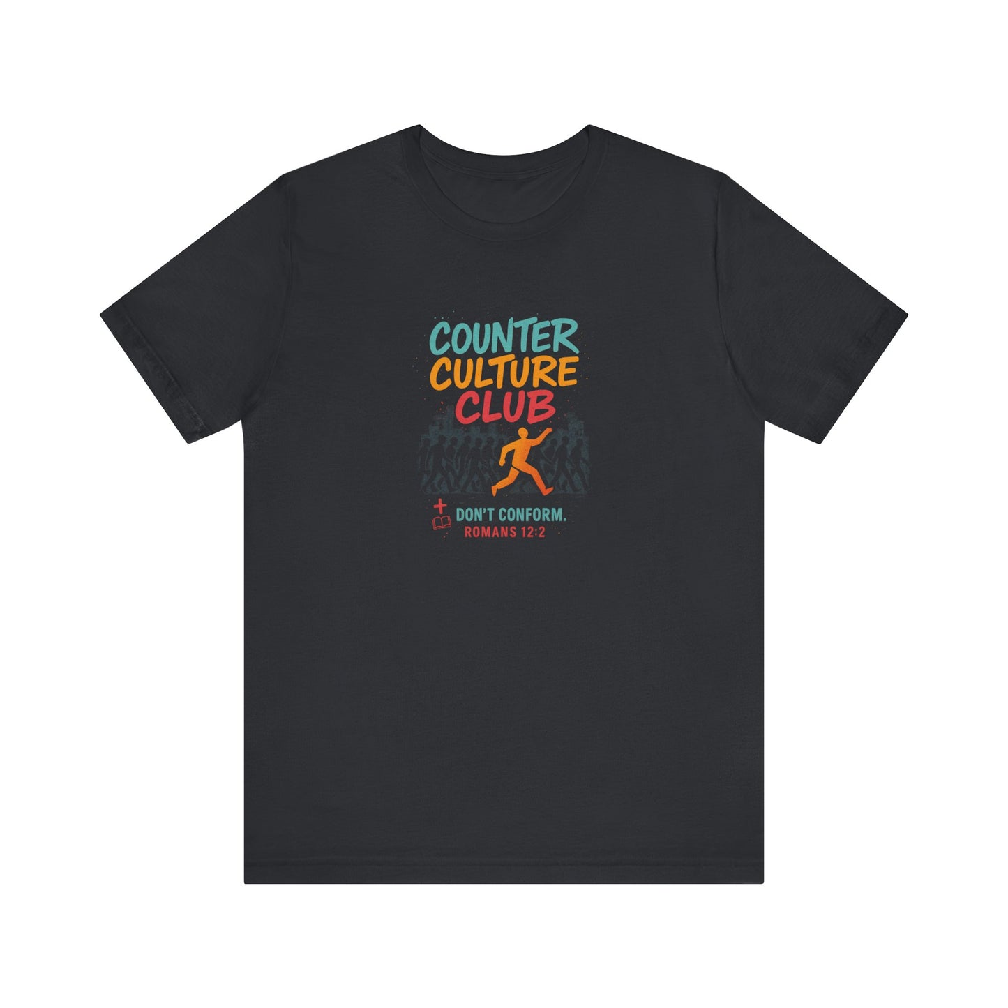 Romans 12:12, Counter Culture Club T-Shirt