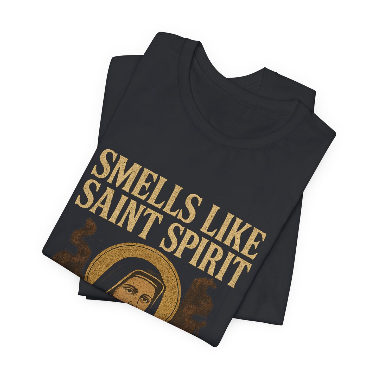 Saint Therese of Lisieux Smells Like Saint Spirit T-Shirt