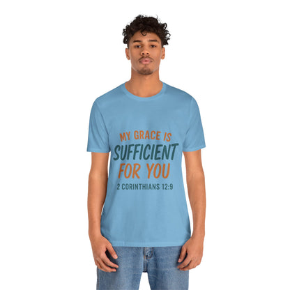 2 Corinthians 12:9 My Grace T-Shirt