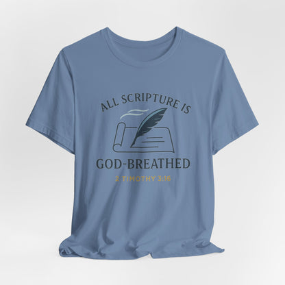 2 Timothy 3:16 All Scripture is God-Breathed T-Shirt