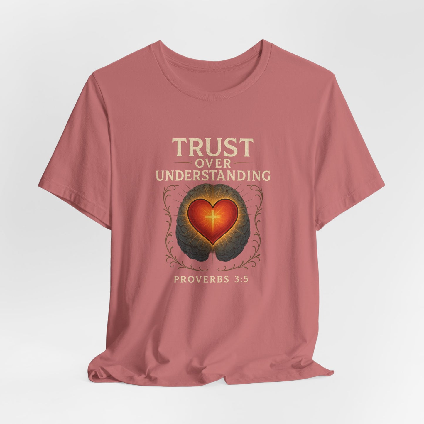 Proverbs 3:5 Trust Over Understanding T-Shirt