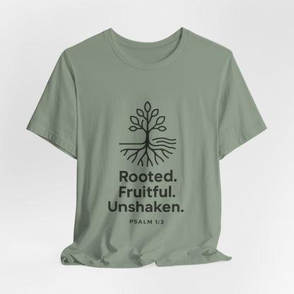 Psalm 1:3 Rooted & Unshaken T-Shirt