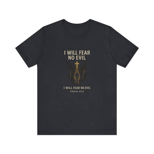 Psalm 23:4, Inspirational Christian T-Shirt