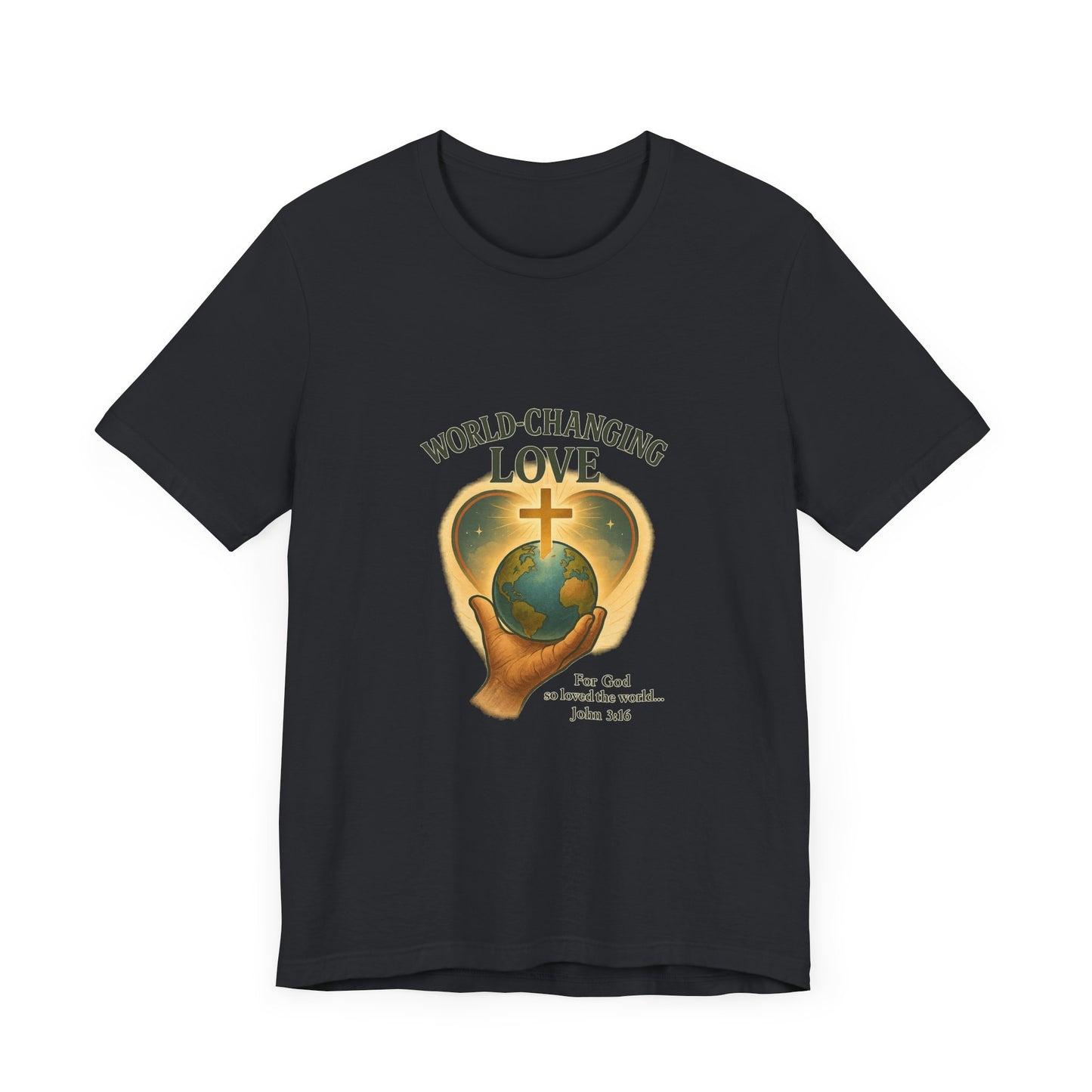 John 3:16 World-Changing Love T-Shirt
