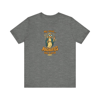 Magnificat T-Shirt, Mary Magnifies the Lord