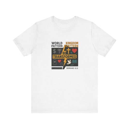 Romans 12:2 Be Transformed T-Shirt