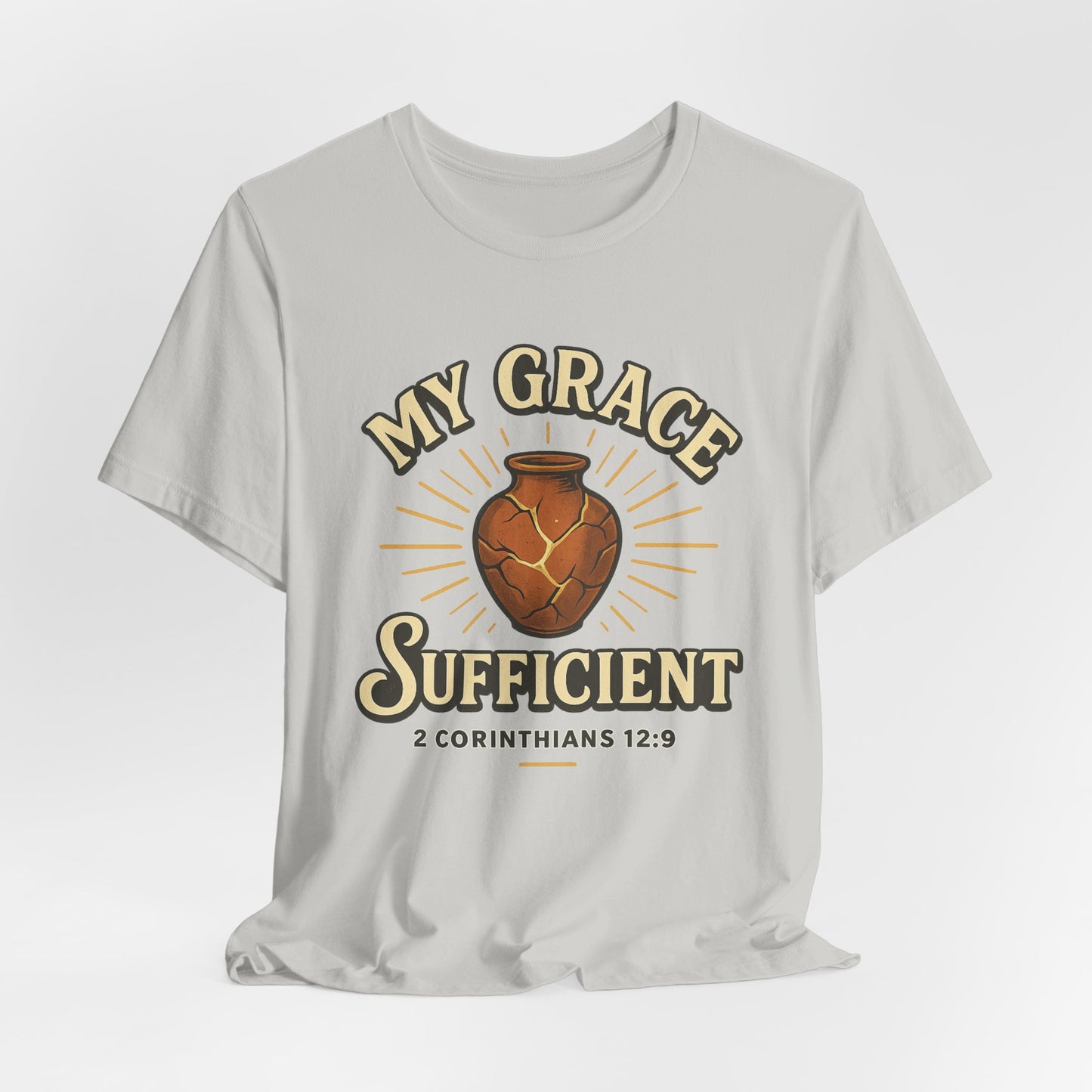 2 Corinthians 12:9 My Grace is Sufficient T-Shirt