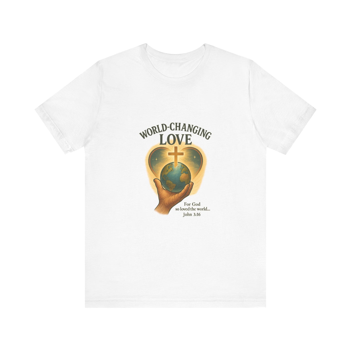 John 3:16 World-Changing Love T-Shirt