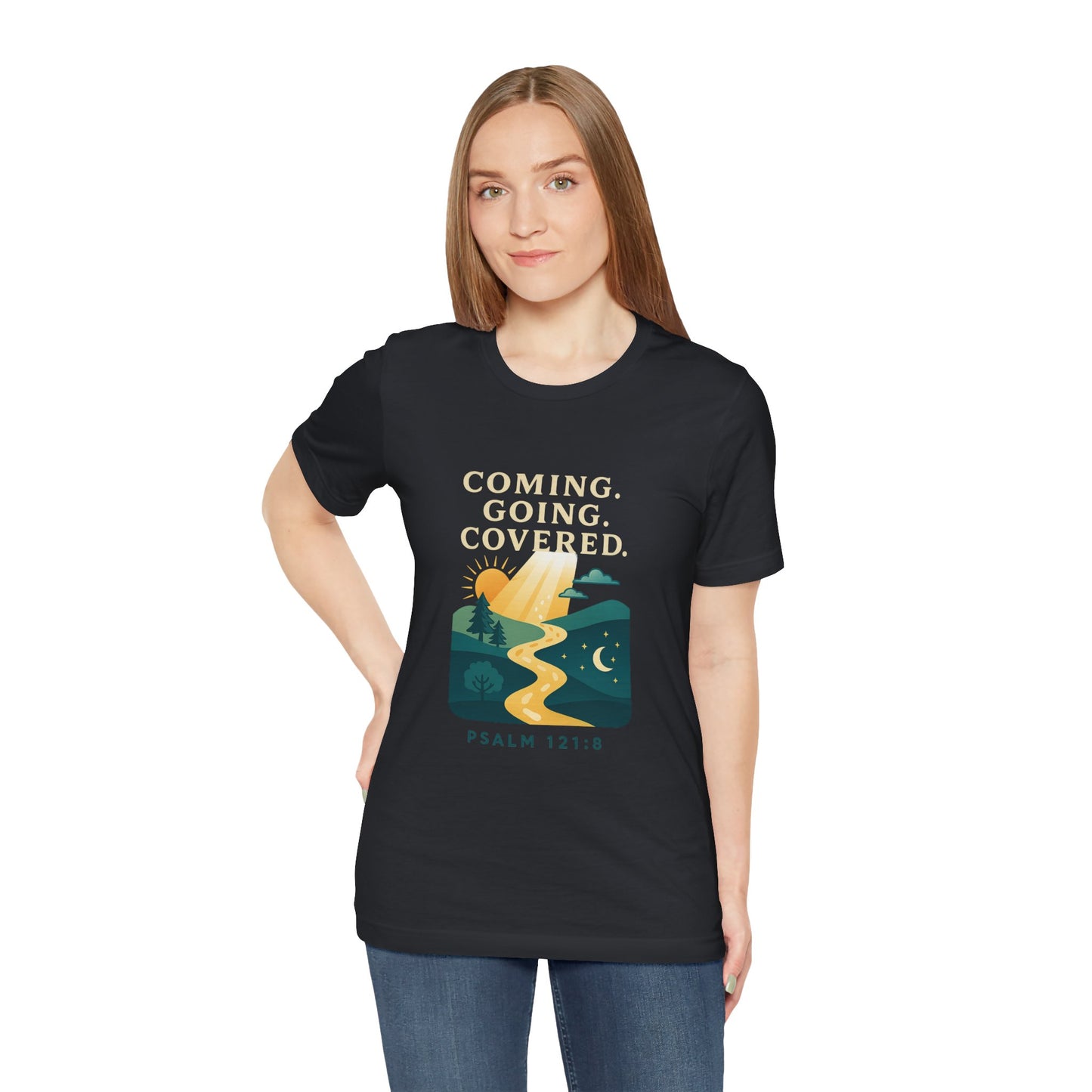 Psalm 121:8 Coming, Going T-Shirt