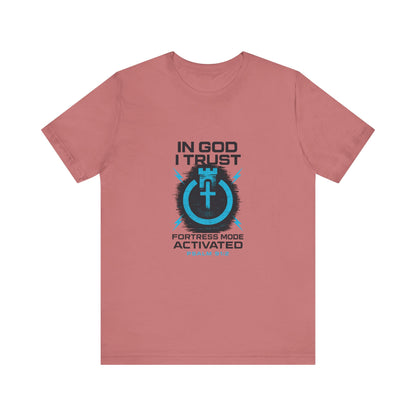 Psalm 91:2 In God I Trust T-Shirt