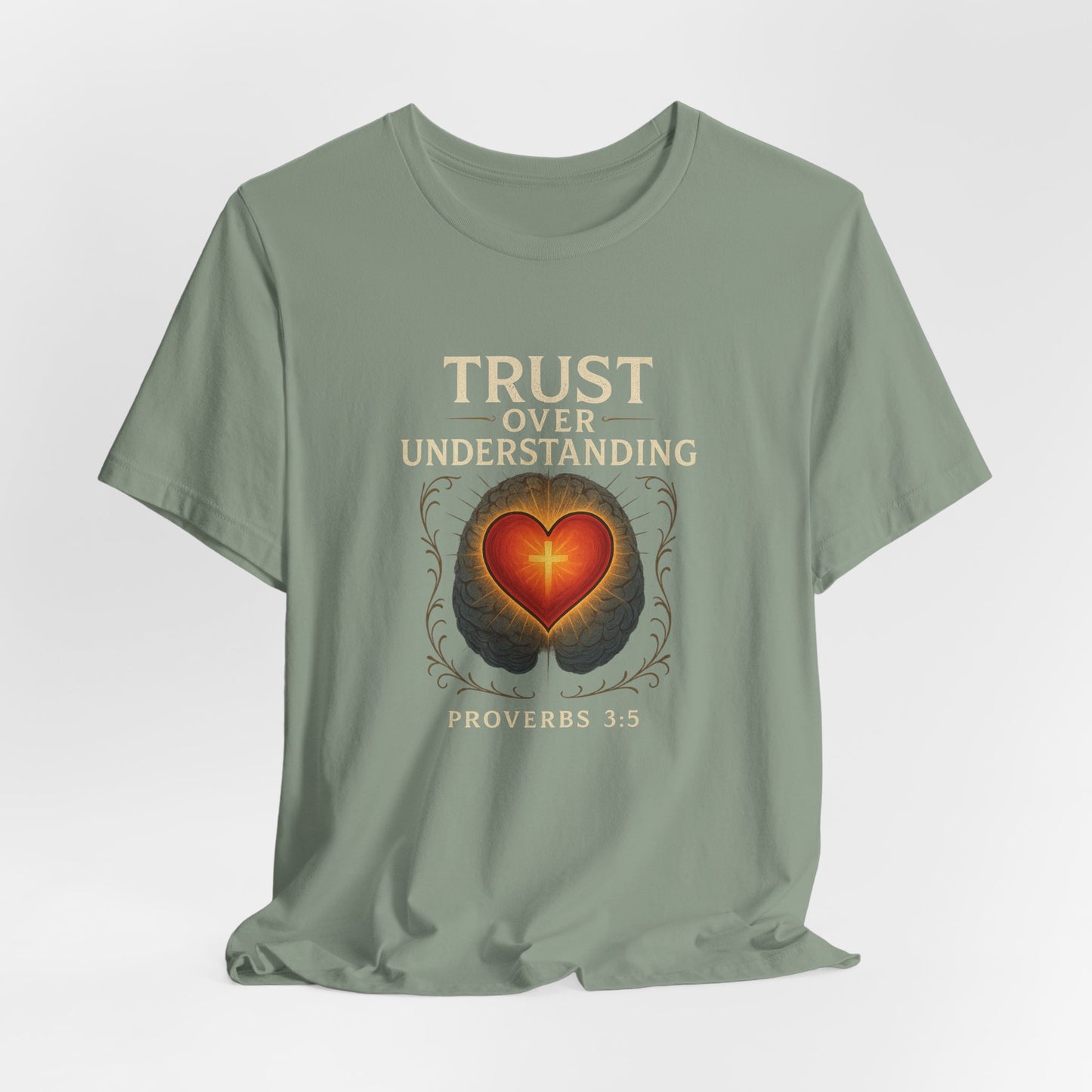Proverbs 3:5 Trust Over Understanding T-Shirt
