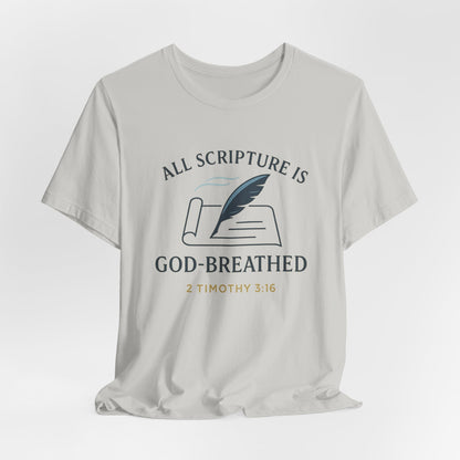 2 Timothy 3:16 All Scripture is God-Breathed T-Shirt