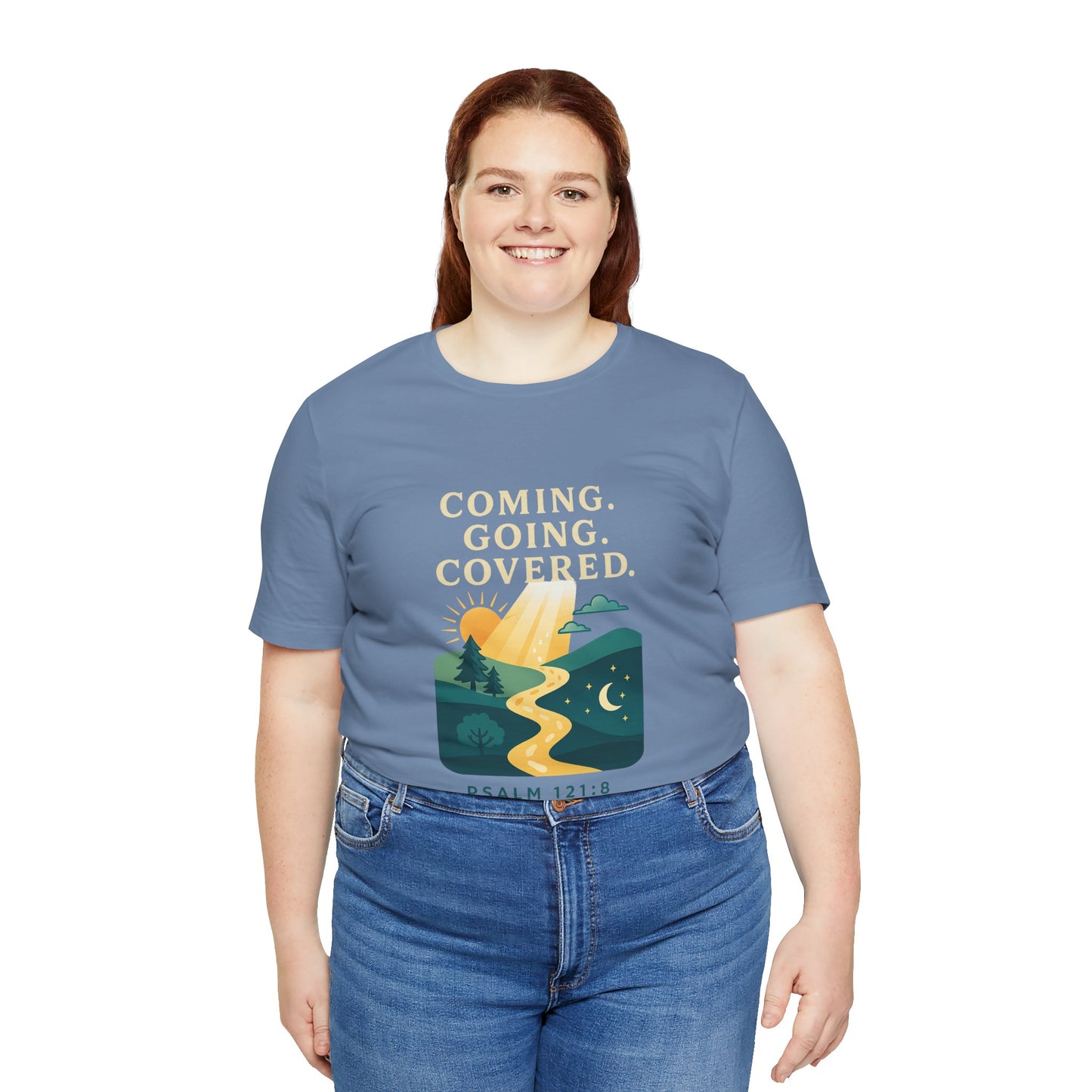Psalm 121:8 Coming, Going T-Shirt