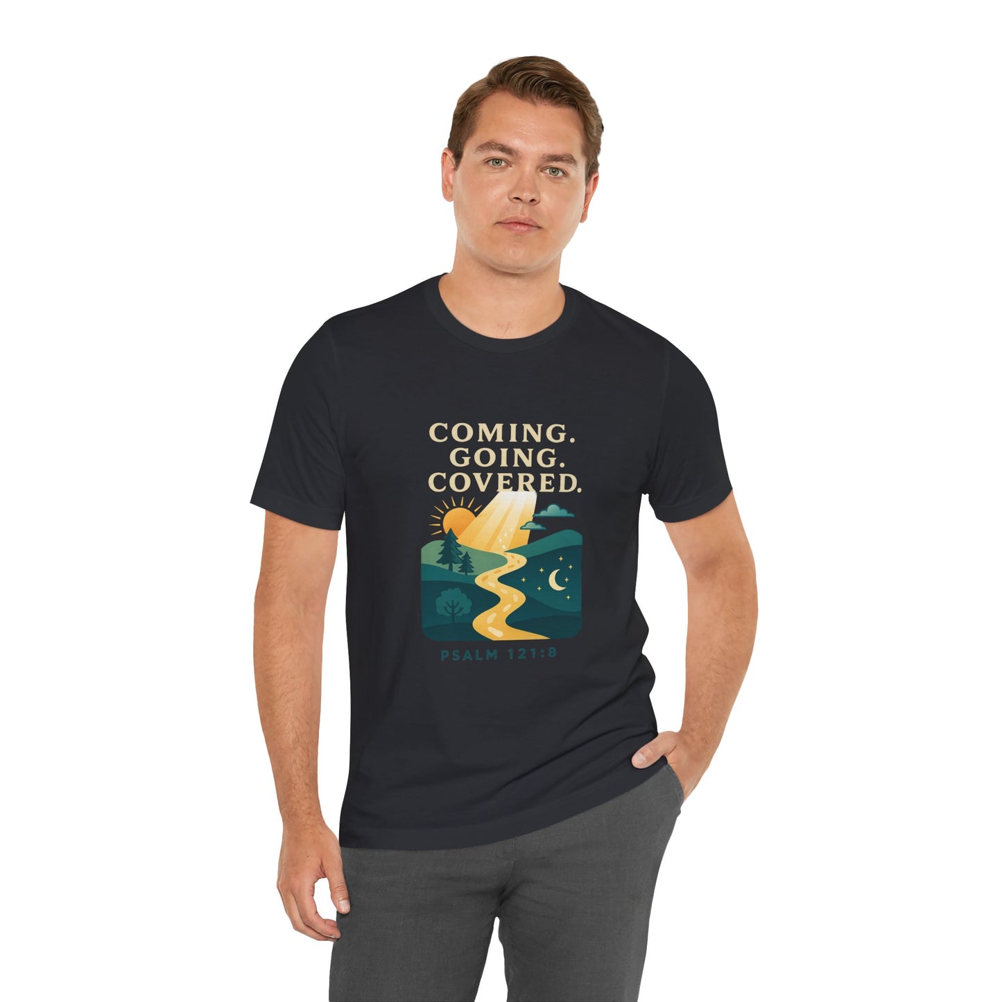 Psalm 121:8 Coming, Going T-Shirt