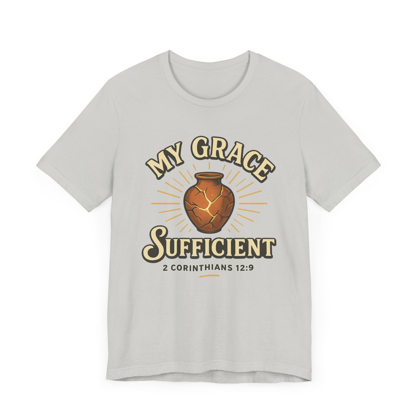 2 Corinthians 12:9 My Grace is Sufficient T-Shirt