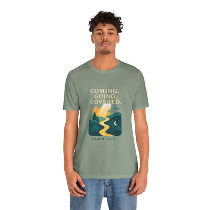 Psalm 121:8 Coming, Going T-Shirt