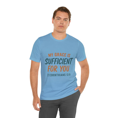 2 Corinthians 12:9 My Grace T-Shirt